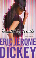 Tempted by Trouble: (English)