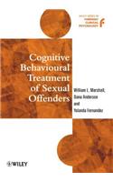 Cognitive Behavioural Treatment of Sexual Offenders