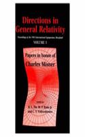 Directions in General Relativity: Volume 1