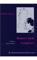 Mahler's Sixth Symphony