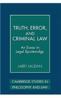 Truth, Error, and Criminal Law