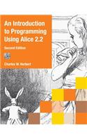 An Introduction to Programming Using Alice 2.2