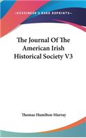 Journal Of The American Irish Historical Society V3