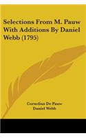 Selections From M. Pauw With Additions By Daniel Webb (1795)