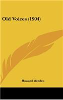Old Voices (1904)