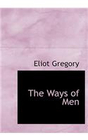 The Ways of Men