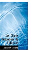 Les Chants Historiques de L'Ukraine