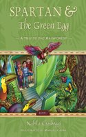 Spartan & the Green Egg Book 1