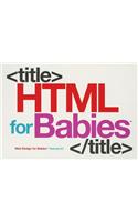 HTML for Babies: (Web Design for Babies)