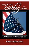 Bring Poetry to Freedom: 10th Anniversary Tribute to 9-11