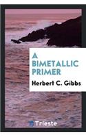 A Bimetallic Primer