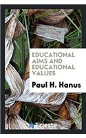 Educational Aims and Educational Values