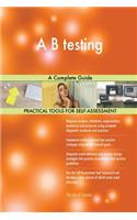 A B testing A Complete Guide