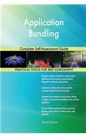 Application Bundling Complete Self-Assessment Guide