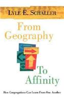 From Geography to Affinity