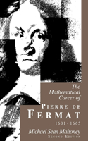 The Mathematical Career of Pierre de Fermat, 1601-1665