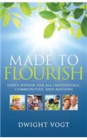 Made to Flourish