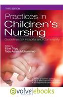 Practices in Children's Nursing Text and Evolve eBooks Package