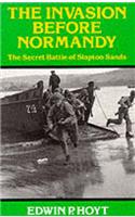 The Invasion Before Normandy