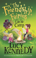 Friendship Fairies Go to Camp