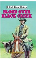 Blood Over Black Creek