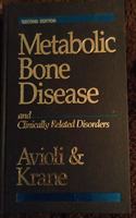 Metabolic Bone Disease and Clinically Related Disorders