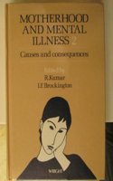 Causes and Consequences (v. 2) (Motherhood and Mental Illness)