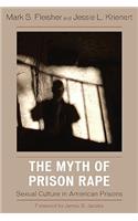The Myth of Prison Rape