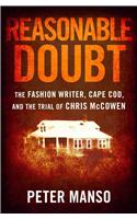 Reasonable Doubt: The Fashion Writer, Cape Cod, and the Trial of Chris McCowen