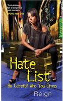 Hate List: Be Careful Who You Cross