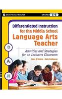 Differentiated Instruction for the Middle School Language Arts Teacher