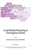 Crust/Mantle Recycling at Convergence Zones