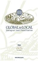 Global to Local: Ecological Land Classification