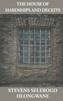 House of Hardships and Deceits