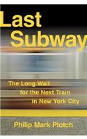 Last Subway