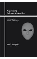 Negotiating Cultures and Identities