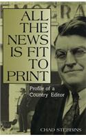 All the News Is Fit to Print
