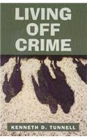 Living off Crime