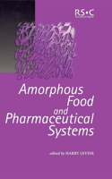 Amorphous Food and Pharmaceutical Systems