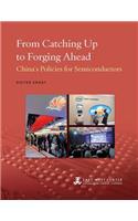 From Catching Up to Forging Ahead