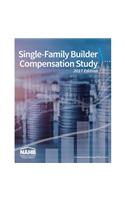 Single-Family Builder Compensation Study, 2017 Edition