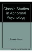 Classic Studies in Abnormal Psychology