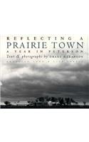 Reflecting a Prairie Town