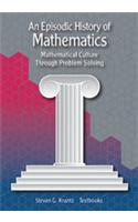 An Episodic History of Mathematics