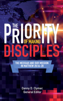 Priority of Making Disciples, The