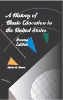 A History of Music Education in the United States