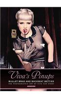 Viva's Pinups: Bullet Bras and Backseat Betties: The Photographic Art of Viva Van Story