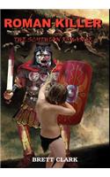 Roman Killer: The Scythian Romance
