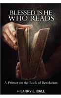 Blessed Is He Who Reads