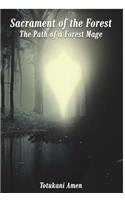 Sacrament of the Forest